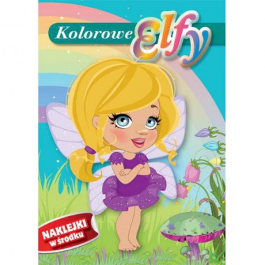 Kolorowe Elfy kolorowanka z naklejkami