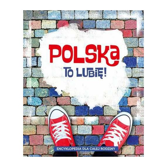 KSIĄŻKA POLSKA TO LUBIĘ ENCYKLOPEDIA
