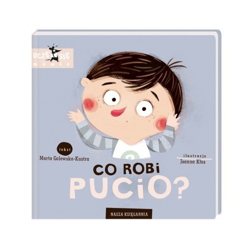 NaszaKsięgarnia Pucio. Co Robi Pucio? NaszaKsięgarnia Pucio. Co Robi Pucio?
